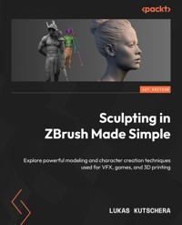 Sculpting in ZBrush Made Simple - Lukas Kutschera - E-Book