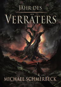 Jahr des Verräters - Michael Schmerbeck - E-Book