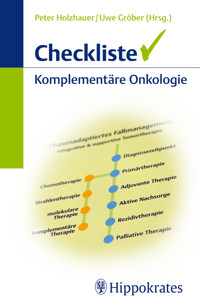 Checkliste Komplementäre Onkologie -  - E-Book