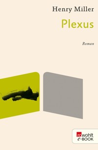 Plexus - Henry Miller - E-Book