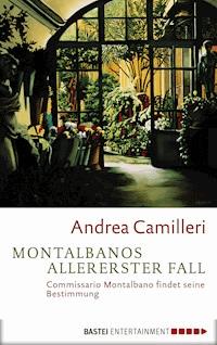 Montalbanos allererster Fall - Andrea Camilleri - E-Book