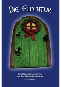 die Elfentür - Gerd Thiele - E-Book