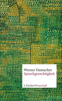 Sprachgerechtigkeit - Werner Hamacher - E-Book