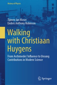 Walking with Christiaan Huygens - Tijmen Jan Moser - E-Book