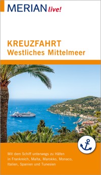 MERIAN live! Reiseführer Kreuzfahrt westliches Mittelmeer - Holger Wolandt - E-Book