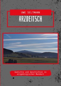 ArzDeitsch - Uwe Seltmann - E-Book