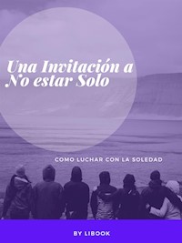 Una Invitación a No estar Solo - LiBook - E-Book