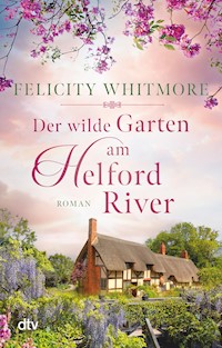Der wilde Garten am Helford River - Felicity Whitmore - E-Book + Hörbuch