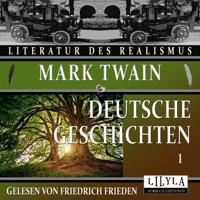Deutsche Geschichten 1 - Mak Twain - Hörbuch