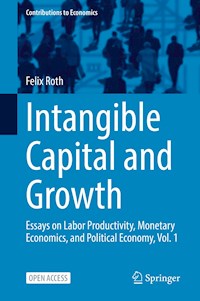 Intangible Capital and Growth - Felix Roth - kostenlos E-Book