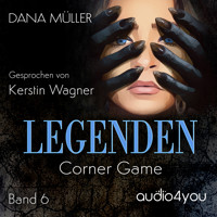 Legenden Band 6 - Dana Müller - Hörbuch