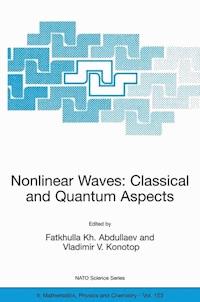 Nonlinear Waves: Classical and Quantum Aspects -  - E-Book