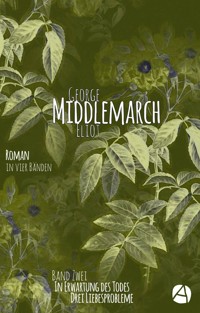 Middlemarch. Band 2 - George Eliot - E-Book