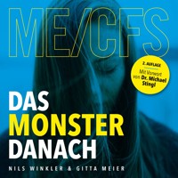 ME/CFS - Das Monster danach - Nils Winkler - Hörbuch