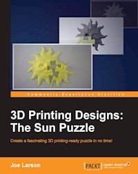 3D Printing Designs: The Sun Puzzle - Joe Larson - E-Book