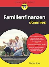 Familienfinanzen für Dummies - Michael Griga - E-Book