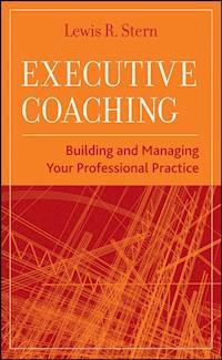 Executive Coaching - Lewis R. Stern - E-Book