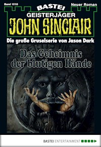 John Sinclair 1010 - Jason Dark - E-Book