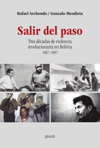 Salir del paso - Rafael Archondo - E-Book