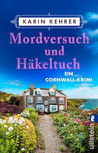 Mordversuch und Häkeltuch - Karin Kehrer - E-Book