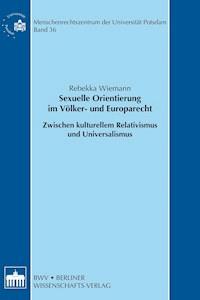 Sexuelle Orientierung im Völker- und Europarecht - Rebekka Wiemann - E-Book