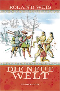 Die neue Welt - Roland Weis - E-Book
