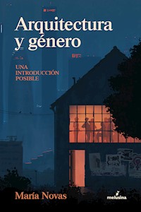 Arquitectura y género - María Novas - E-Book
