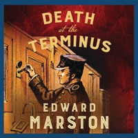 Death at the Terminus - Edward Marston - Hörbuch