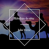 Kéraban-le-têtu - Jules Verne - Hörbuch