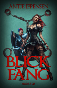 BlickFang - Antje Ippensen - E-Book