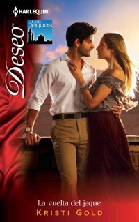 La vuelta del jeque - Kristi Gold - E-Book