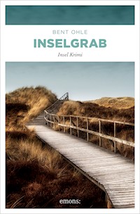 Inselgrab - Bent Ohle - E-Book