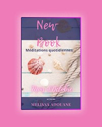 New Book - Méditations Quotidiennes - Octobre - Mélissa Adouane - E-Book