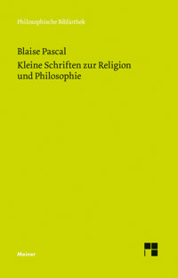 Kleine Schriften zur Religion und Philosophie - Blaise Pascal - E-Book