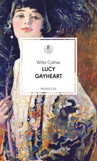Lucy Gayheart - Willa Cather - E-Book