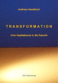 TRANSFORMATION - Andreas Haselbach - E-Book