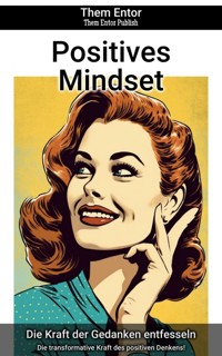 Positives Mindset - Them Entor - E-Book