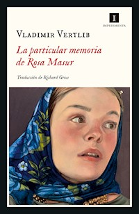 La particular memoria de Rosa Masur - Vladimir Vertlib - E-Book
