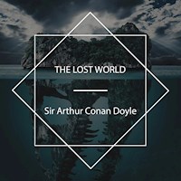The Lost World - Sir Arthur Conan Doyle - Hörbuch