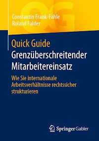 Quick Guide Grenzüberschreitender Mitarbeitereinsatz - Constantin Frank-Fahle - E-Book