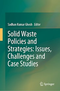 Solid Waste Policies and Strategies: Issues, Challenges and Case Studies -  - E-Book
