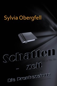 Schattenzeit - Sylvia Obergfell - E-Book