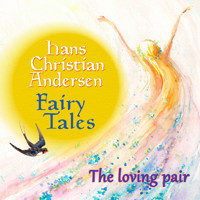 The loving pair - Hans Christian Andersen - Hörbuch