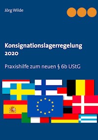 Konsignationslagerregelung 2020 - Jörg Wilde - E-Book