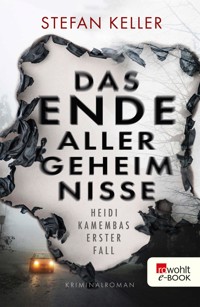 Das Ende aller Geheimnisse - Stefan Keller - E-Book
