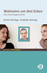 Wahnsinn um drei Ecken - Kerstin Samstag - E-Book