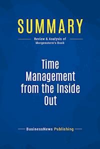Summary: Time Management from the Inside Out - BusinessNews Publishing - E-Book