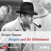 Maigret und die Unbekannte - Georges Simenon - Hörbuch