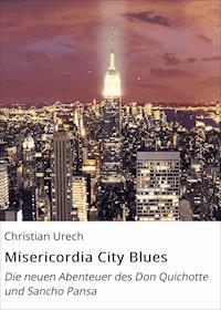 Misericordia City Blues - Christian Urech - E-Book