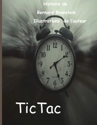 Tic Tac - Bernard Brunstein - E-Book